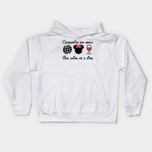 Conquering the World One Drink at a Time Kids Hoodie